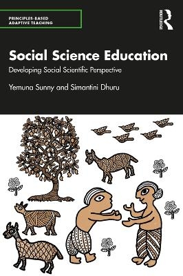 Social Science Education - Simantini Dhuru, Yemuna Sunny
