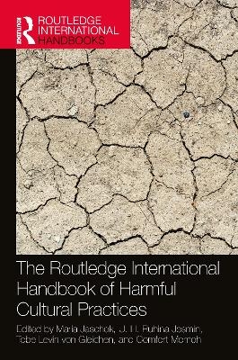 The Routledge International Handbook of Harmful Cultural Practices - 