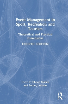 Event Management in Sport, Recreation, and Tourism - 