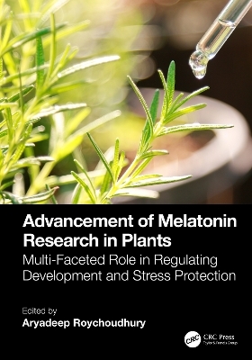 Advancement of Melatonin Research in Plants - 