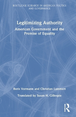 Legitimizing Authority - Boris Vormann, Christian Lammert