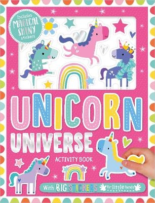 Unicorn Universe Activity Book (With Big Stickers for Little Hands)