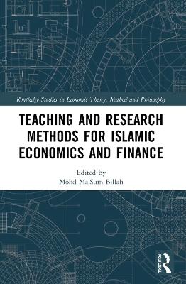 Teaching and Research Methods for Islamic Economics and Finance - 