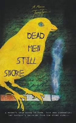 Dead Men Still Snore - Tammy Tyree