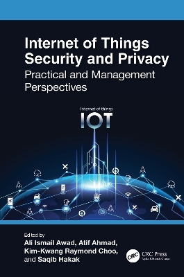 Internet of Things Security and Privacy - 