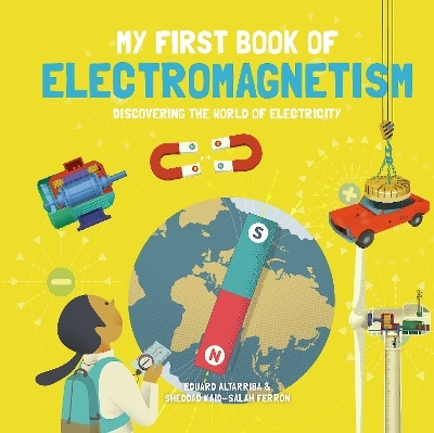 My First Book of Electromagnetism - Sheddad Kaid-Salah Ferrón