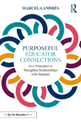 Purposeful Educator Connections - Marcela Andrés