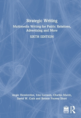 Strategic Writing - Angie Hendershot, Lisa Loewen, Charles Marsh, David W. Guth, Bonnie Poovey Short