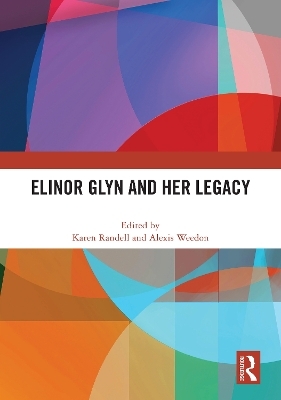 Elinor Glyn and Her Legacy - 