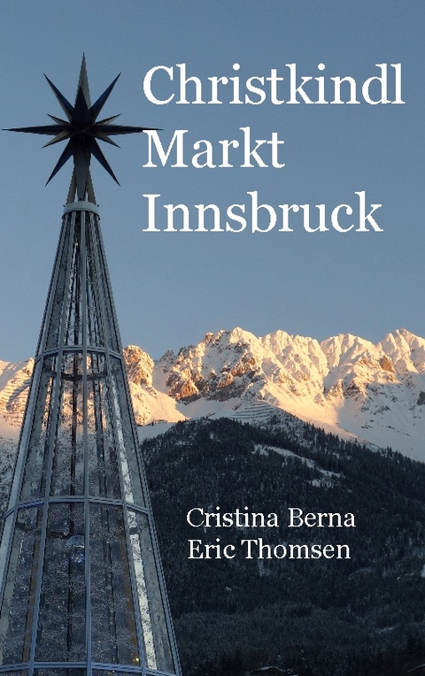 Christkindl Markt Innsbruck - Cristina Berna, Eric Thomsen