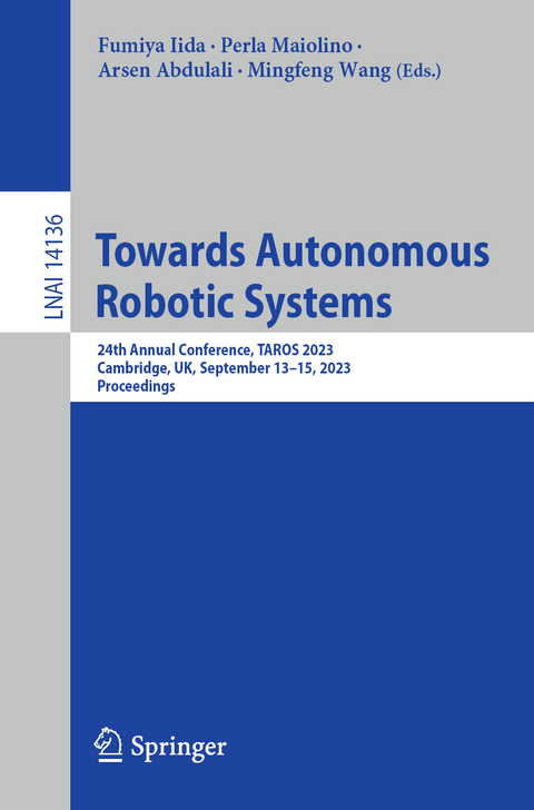 Towards Autonomous Robotic Systems - 