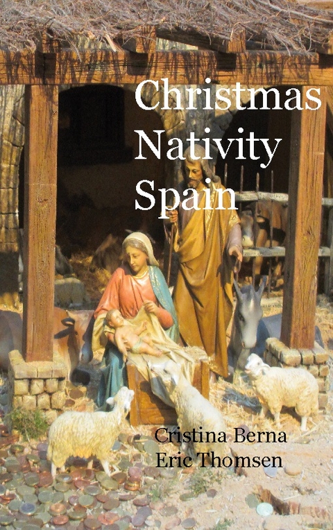 Christmas Nativity Spain - Cristina Berna, Eric Thomsen