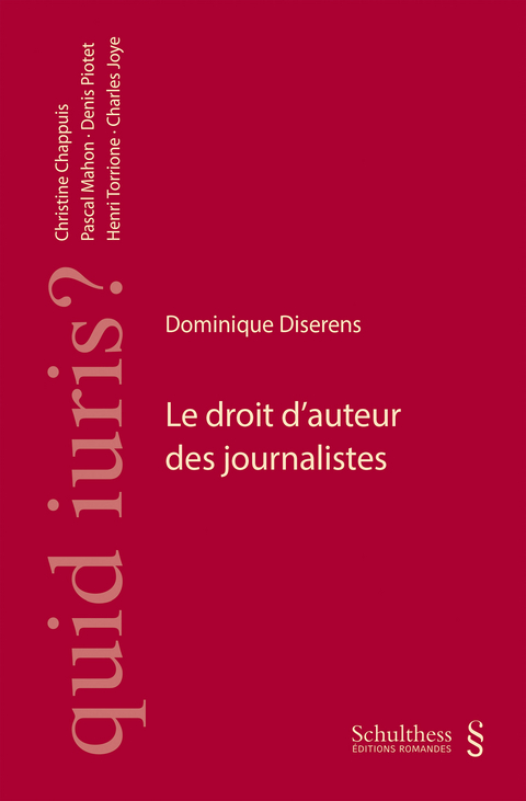 Le droit d'auteur des journalistes - Dominique Diserens