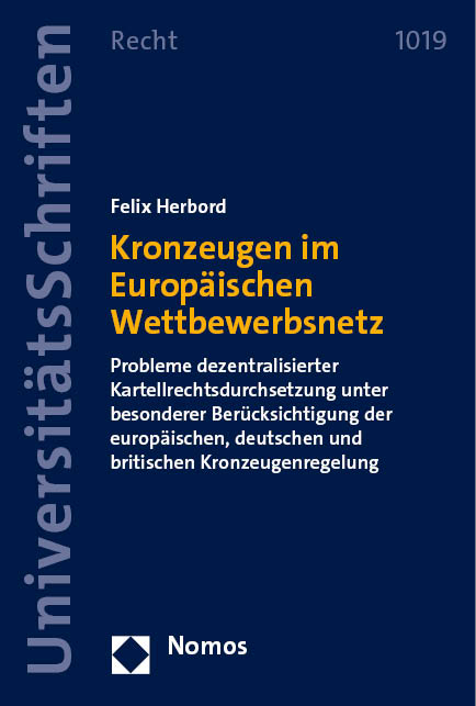 Kronzeugen im Europäischen Wettbewerbsnetz - Felix Herbord