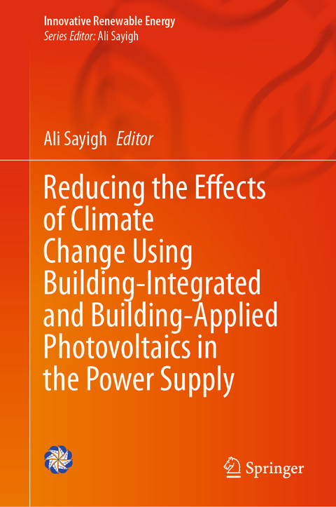 Reducing the Effects of Climate Change Using Building-Integrated and Building-Applied Photovoltaics in the Power Supply - 