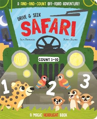 Drive & Seek Safari - A Magic Find & Count Adventure - Jenny Copper