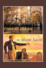 From Al-Andalus to Monte Sacro -  Dolores Luna Guinot