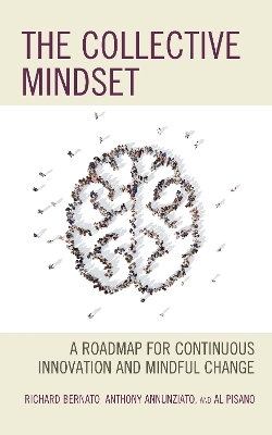 The Collective Mindset - Richard Bernato, Anthony Annunziato, Al Pisano