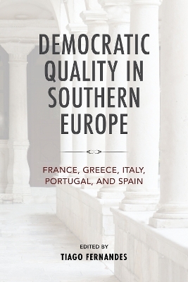 Democratic Quality in Southern Europe - Tiago Fernandes