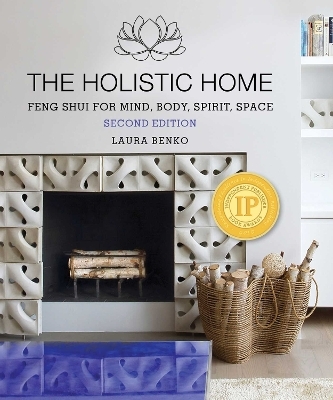 The Holistic Home - Laura Benko