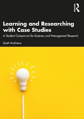 Learning and Researching with Case Studies - Scott Andrews