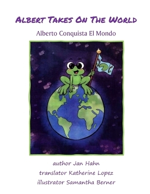 Albert Takes on the World - Jan Hahn