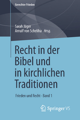 Recht in der Bibel und in kirchlichen Traditionen - 