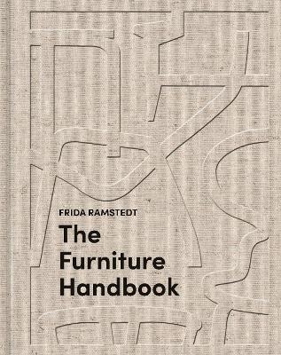 The Furniture Handbook - Frida Ramstedt