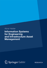Information Systems for Engineering and Infrastructure Asset Management - Abrar Haider