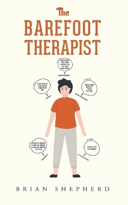 The Barefoot Therapist - Brian Shepherd