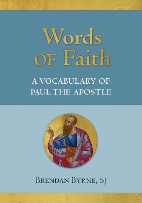 Words of Faith - Brendan J. Byrne