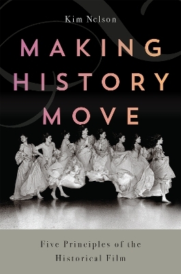 Making History Move - Kim Nelson