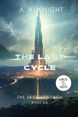 The Last Cycle - a R Knight