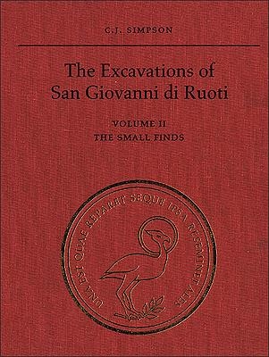 The Excavations of San Giovanni di Ruoti - C.J. Simpson