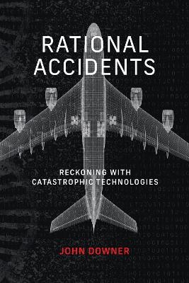 Rational Accidents - John Downer
