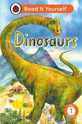 Dinosaurs: Read It Yourself - Level 1 Early Reader -  Ladybird