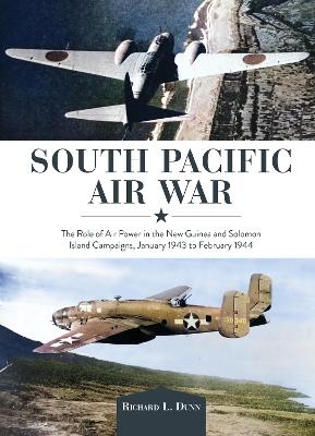 South Pacific Air War - Richard Dunn