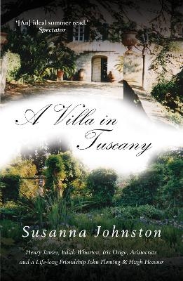 A Villa in Tuscany - Susanna Johnston