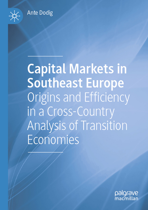 Capital Markets in Southeast Europe - Ante Dodig