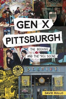 Gen X Pittsburgh - David Rullo