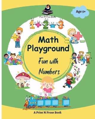 Math Playground Fun with Numbers - Print N Prose Books