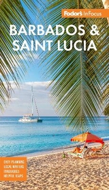Fodor's InFocus Barbados and Saint Lucia - Fodor's Travel Guides