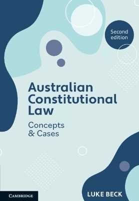 Australian Constitutional Law - Luke Beck