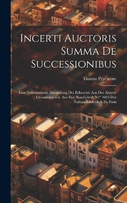 Incerti Auctoris Summa De Successionibus - Gustav Pescatore