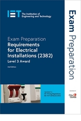 Exam Preparation: Requirements for Electrical Installations (2382) - The Institution of Engineering and Technology; City & Guilds