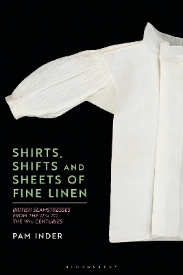 Shirts, Shifts and Sheets of Fine Linen - Dr Pam Inder