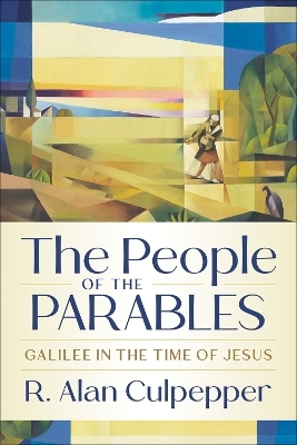 The People of the Parables - R. Alan Culpepper