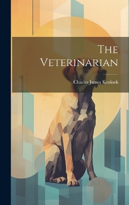 The Veterinarian - Charles James Korinek