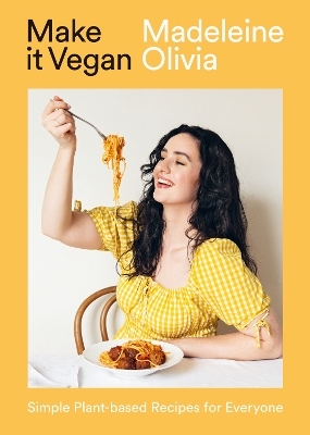 Make it Vegan - Madeleine Olivia