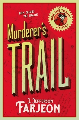 Murderer’s Trail - J. Jefferson Farjeon
